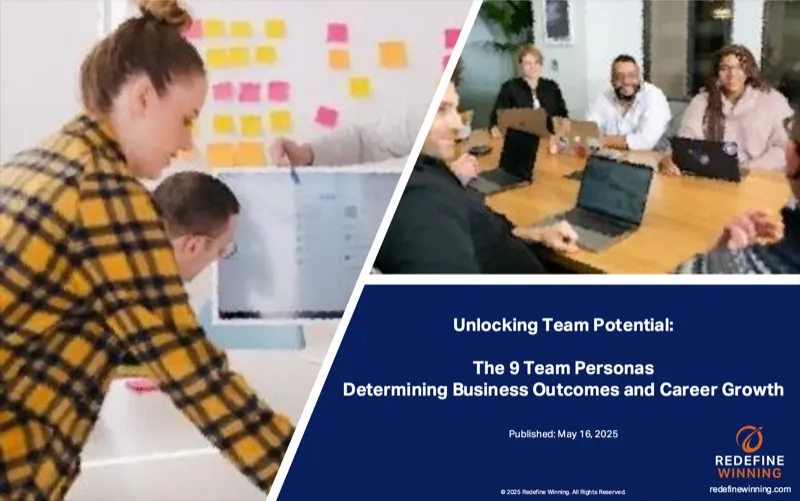 The Team Personas: Predict Business Outcomes and Career Growth